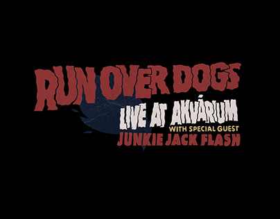 Run Over Dogs - Live At Akvarium