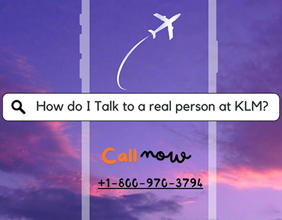 How do I Talk to a Real Person at KLM?