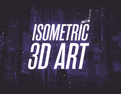 Isometric 3D Art