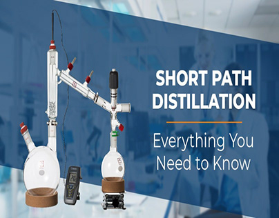 Short Path Distillation: Everything You Need To Know