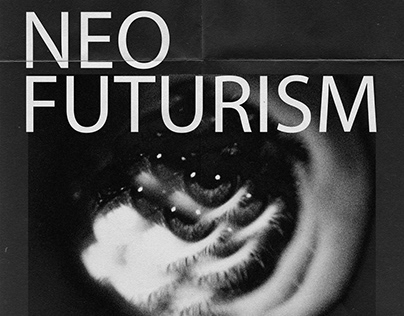 Neo Futurism - Dystopian poster design.