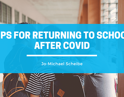 Tips For Returning To School After COVID