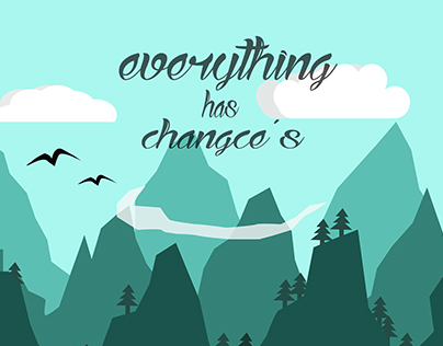 everything has changes's