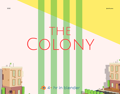 The Colony - 3D Modeling