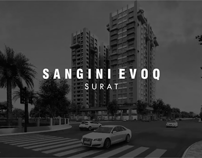 Sangini Evoq - Surat