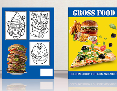 Gross Food coloring book for kids & Adults
