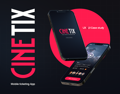 Project thumbnail - CineTix - Mobile App UX/UI