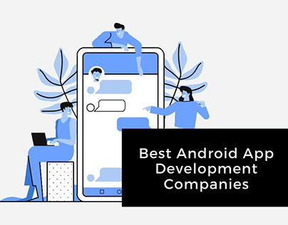 Best Android App Development Companies 2020