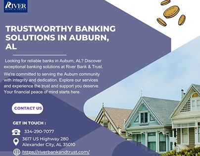 Trustworthy Banking Solutions in Auburn, AL