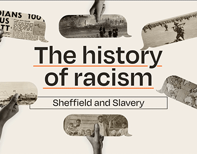 History of Racism - Sheffield and Slavery