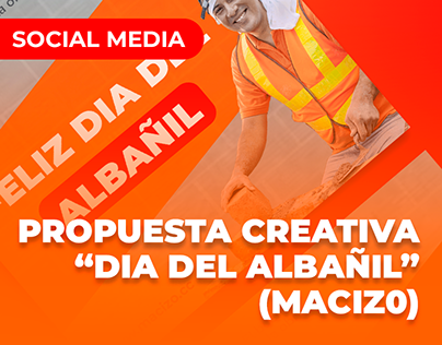 Propuesta Creativa "Dia Del Albañil" (Macizo)