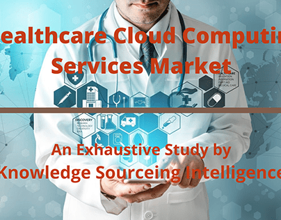 Study on Healthcare Cloud Computing Services Market