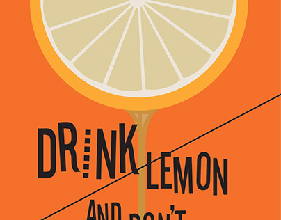 Drink lemon and don't be bitter - poster