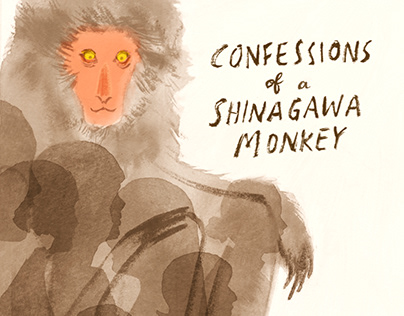 Confessions of a Shinagawa Monkey