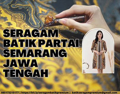 Seragam Batik Partai Semarang Jawa Tengah