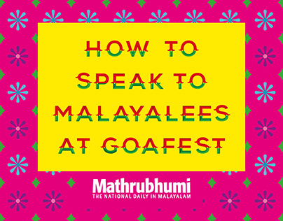 How to talk to Malayalees at GoaFest standees