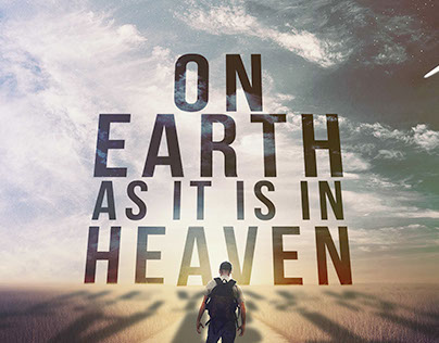 On Earth as it is in Heaven