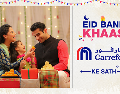 Eid Campaign Design (Carrefour Pakistan)