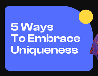 5 Ways to Embrace Uniqueness | Black