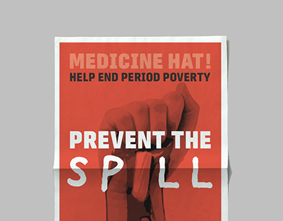 Prevent the Spill, Period Poverty Campaign REWORK