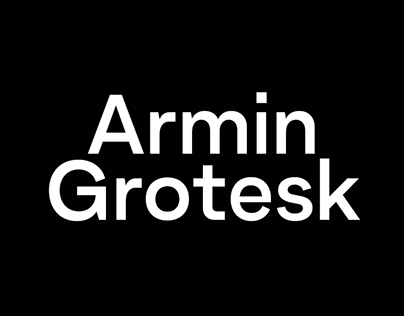 Armin Grotesk Typeface