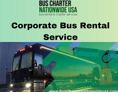 Corporate Bus Rental Service-Bus Charter Nationwide USA
