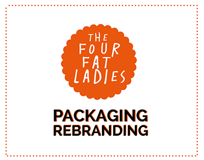 The Four Fat Ladies | Packaging Rebranding