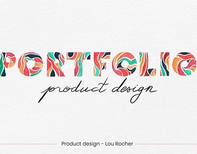 Portfolio Product Design - Lou Rocher
