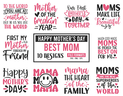 HAPPY MOTHER'S DAY BEST MOM SAYINGS SVG DESIGN