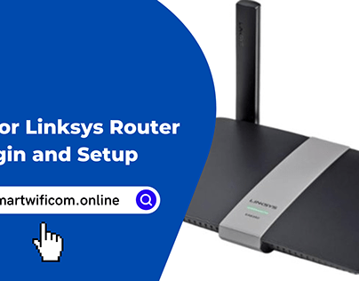 Steps for Linksys Router Login and Setup