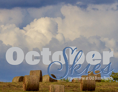 October Skies, Harvest of Old Bison Ranch