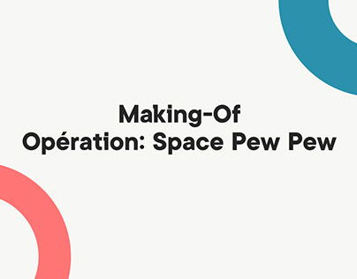 Making-Of d'Opération: Space Pew Pew