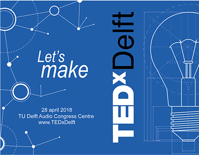 TedXDelft / Let's make