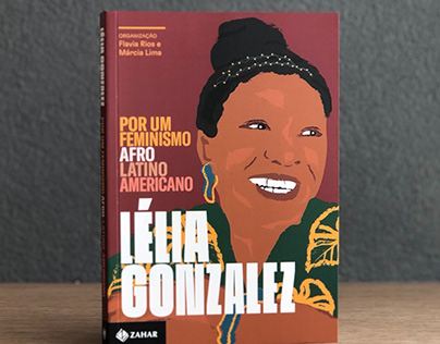 Lélia Gonzalez: Por um feminismo Afro Latino Americano