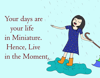 Live in the Moment.