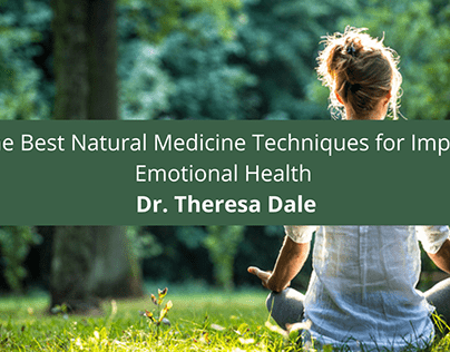 Dr. Theresa Dale Looks at the Best Natural Medicine