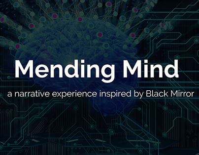 Mending Mind - A narrative experience