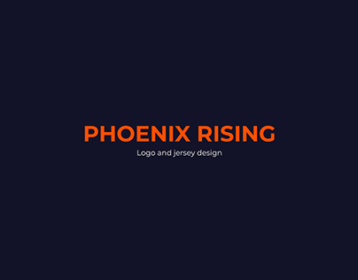 Phoenix Rising- Logo and Jersey design