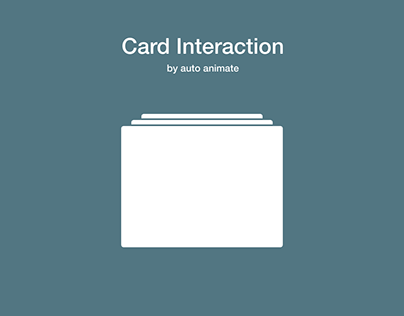 Card Interaction by auto animate