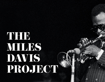 The Miles Davis Project - Art Direction & Concept
