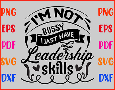 i'm not bussy i jast have leadership skills