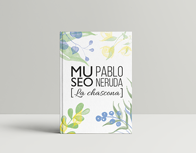 Libro Museo La Chascona, Pablo Neruda