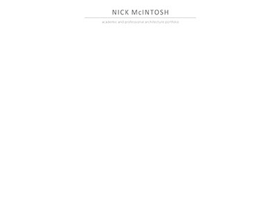 Nick McIntosh Architecture Portfolio, 2021