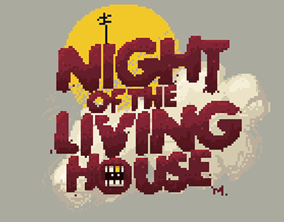 Night of the Living House