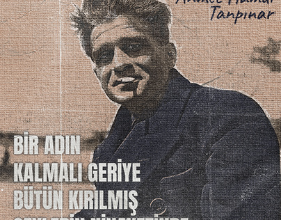Ahmet Hamdi Tanpınar/ Bir adın kalmalı geriye