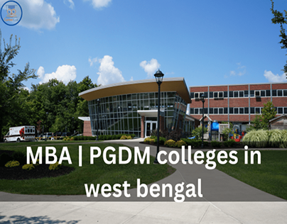 MBA | PGDM Colleges in West Bengal