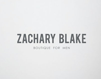 ZACHARY BLAKE: Men's Retail Concept (Senior Project)