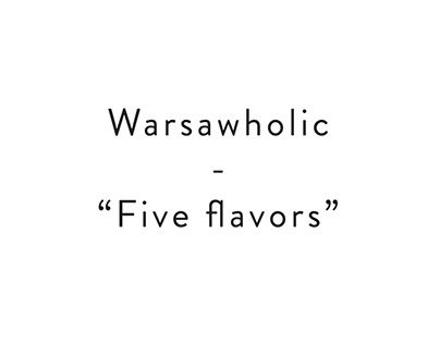 Warsawholic - „Five flavors"