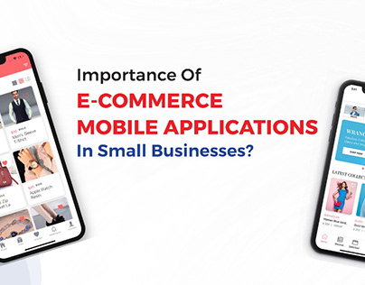 E-Commerce Mobile Applications in Small Businesses?