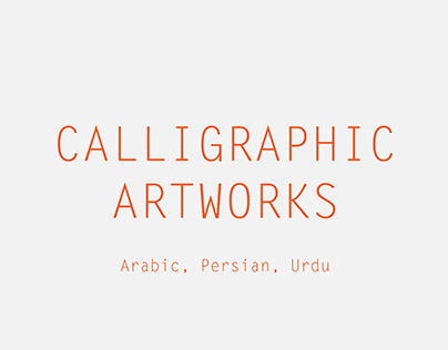 Calligraphic Artworks (Arabic, Persian, Urdu)